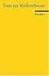 Texte zur Medientheorie