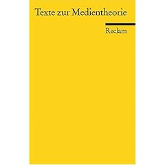 Texte zur Medientheorie.