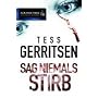Sag niemals STIRB. New York Times Bestseller Thriller