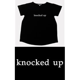 Novelty maternity T-shirt, Top - Knocked Up