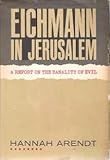 Eichmann in Jerusalem -Lib (Penguin Classics)