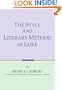 The Style and Literary Method of Luke