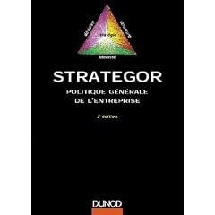 Strat�gor : Politique g�n�rale de l'entreprise