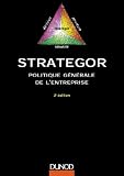 Strat�gor : Politique g�n�rale de l'entreprise