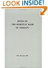 Notes On the Spiritual Basis Of Therapy