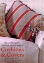 Cushions and Covers: A Step-by-step Guide to Creative Soft Furnishings (Practical Home Decorating)
