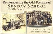 Remembering the Oldfashioned Sunday School