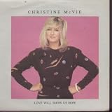 LOVE WILL SHOW US HOW 7" (45)