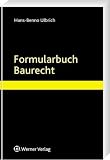 Formularbuch Baurecht