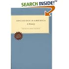 Click here to buy  Sociology in America: A History  by Craig Calhoun.