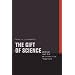 The Gift of Science: Leibniz and the Modern Legal Tradition (Just Ideas)