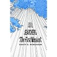 Soul Searchers: "The First Mission"