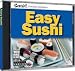 Snap! Easy Sushi