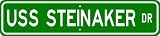 USS STEINAKER DD 863 Street Sign - Navy