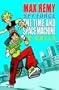 Time and Space Machine: Bk. 1 (Max Remy Superspy S.)