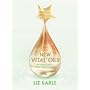 New Vital Oils: Discover How Just a Few Drops a Day Can Ensure You Look and Feel Great!
