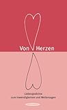 Image de Von Herzen: Liebesgedichte zum Inwendiglernen und Weitersagen