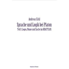 Sprache und Logik bei Platon 1. Logos, Name und Sache im KRATYLOS