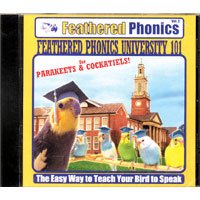 Feathered Phonics The Easy Way To Teach Your Bird To Speak Volume 9: Feathered Phonics University... by Pet Media