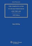 The Complete Guide to Human Resources and the Law, 2008 Edition (Complete Guide to Human Resources & the Law)