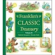 Franklin's Classic Treasury II (Franklin Series) by Paulette Bourgeois and Brenda Clark
