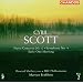 Cyril Scott: Piano Concerto No. 1; Symphony No. 4; Early One Morning
