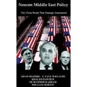 Neocon Middle East Policy: The "Clean Break" Plan Damage Assessment
