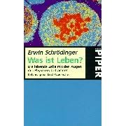 Was ist Leben? Die lebende Zelle mit den Augen des Physikers betrachtet. (Taschenbuch)