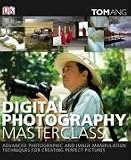 Digital Photography Masterclass
