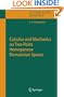 Calculus and Mechanics on Two-Point Homogenous Riemannian Spaces (Lecture Notes in Physics)