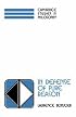 In Defense of Pure Reason: A Rationalist Account of A Priori Justification (Cambridge Studies in Philosophy)