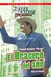 El Bracero Del Ano