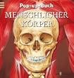 Pop-up-Buch Menschlicher K�rper