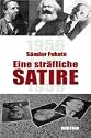 Eine str&auml;fliche Satire