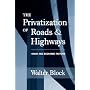 Privatization of Roads and Highways
