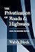 Privatization of Roads and Highways