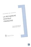 La recherche spatiale fran�aise