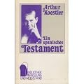 Ein spanisches Testament [Bibliothek Anpassung und Widerstand 4]