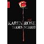 Todesschrei: Thriller von Karen Rose