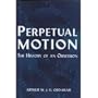 Perpetual Motion: The History of an Obsession