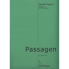 "Passagen" Ausgabe f�r Fagott Solo von Gerald Resch
