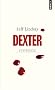 Dexter : L'int�grale