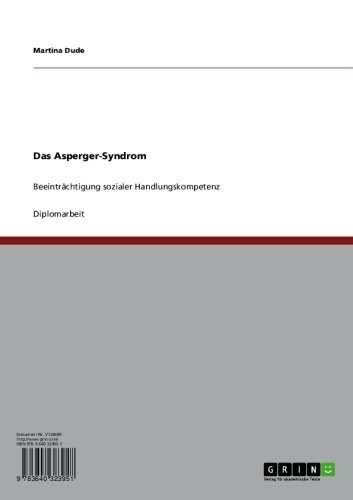 Das Asperger-Syndrom: Beeinträchtigung sozialer Handlungskompetenz (German Edition)