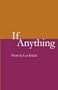 If Anything