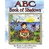 ABC Book of Shadows ~ Katie Lydon Olivares