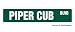 PIPER CUB -Street Sign- new airplane plane pilot gift novelty road