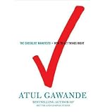 Produkt-Bild: THE CHECKLIST MANIFESTO: HOW TO GET THINGS RIGHTBYGawande, Atul[Hardcover] on Dec-2009