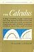 The calculus,: A college course guide (Doubleday college course guides)