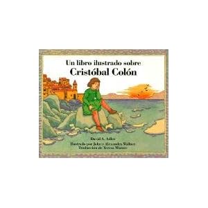 Click here to buy UN Libro Ilustrado Sobre Cristobal Colon Picture Book of Christopher Columbus... by David A. Adler, John Wallner, and Teresa Mlawer.