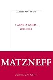 Carnets noirs : 2007-2008